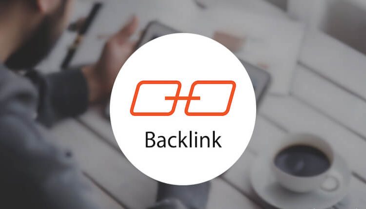 backlink-la-gi-cach-tao-ra-backlink-hieu-qua-